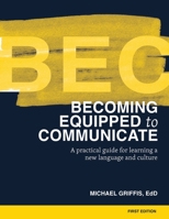 Becoming Equipped to Communicate B0B86ZBND6 Book Cover