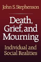 Death, Grief, and Mourning 0029313309 Book Cover