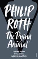 The Dying Animal 037571412X Book Cover