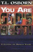 You Are God's Best!: A Classic on Human Value 087943001X Book Cover