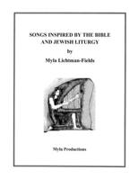 Songs Inspired By The Bible And Jewish Liturgy 0359418384 Book Cover