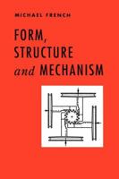 Form, Structure and Mechanism 1468463055 Book Cover