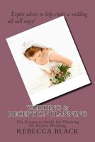 Wedding & Reception Planning: The Etiquette Guide for Planning the Perfect Wedding 1499682948 Book Cover