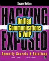Hacking Exposed Unified Communications & VoIP Security Secrets & Solutions 2/E 0071798765 Book Cover