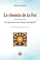Le Chemin de la Foi: Dérékh Émounah (French Edition) B0FKZN5ZFP Book Cover