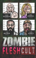 Zombie Flesh Cult B0FQJFV6Q8 Book Cover
