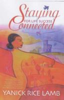 Staying Connected for Life Suc 1583143041 Book Cover