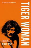 Tiger Woman - 125 Ann 0715654918 Book Cover