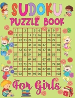 Sudoku puzzle book for Girls: 250 Sudoku Puzzles Easy to Hard with solution- Excellent sudoku puzzle book for Girls 1676692258 Book Cover