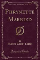 Phrynette Married 0243277172 Book Cover