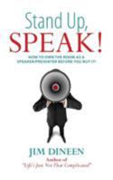 Stand Up, SPEAK! 1945091037 Book Cover