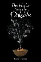 The Interior from the Outside 147977930X Book Cover