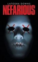 Nefarious 1532097581 Book Cover