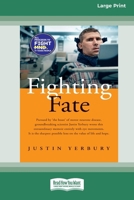 Fighting Fate [LP 16 Pt Edition] 1038774470 Book Cover