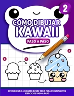 Como dibujar kawaii paso a paso (Spanish Edition) B0GXV8V9ZK Book Cover