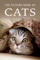 The Picture Book of Cats: A Gift Book for Alzheimer's Patients and Seniors with Dementia 108197821X Book Cover