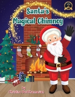 Santa's Magical Chimney: A creative solution for homes without a fireplace. B09865DXK3 Book Cover