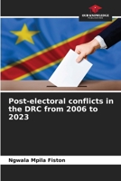Post-electoral conflicts in the DRC from 2006 to 2023 6209943004 Book Cover