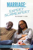 Marriage: Expert Schmexpert 035962636X Book Cover
