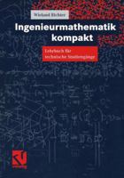 Ingenieurmathematik Kompakt: Lehrbuch Fur Technische Studiengange 3322872602 Book Cover