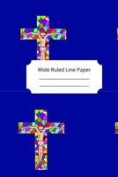 Christian Art Inspirational, Motivational and Spiritual Theme Wide Ruled Line Paper 1676069593 Book Cover