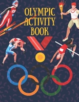Olympic Activity Book: Brain Activities and Coloring book for Brain Health with Fun and Relaxing B08ZQ7RXGD Book Cover
