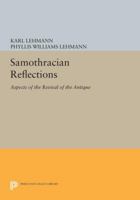Samothracian Reflections: Aspects of the Revival of the Antique 069161914X Book Cover