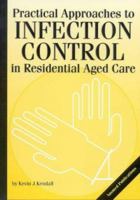 Practical Approaches to Infection Control in Residential Aged Care 0957987609 Book Cover