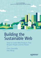 Building the Sustainable Web: How to Create Web Products That Respect People and the Planet B0GHX85MDV Book Cover