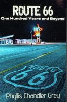 Route 66 One Hundred Years and Beyond B0H38ZX12T Book Cover