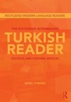 The Routledge Intermediate Turkish Reader: Political and Cultural Articles B00A2MNJLS Book Cover