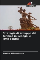 Strategie di sviluppo del turismo in Senegal e lotta contro (Italian Edition) 6209736963 Book Cover
