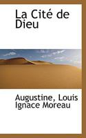 La Cité de Dieu 0559932537 Book Cover