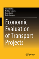 Economic Evaluation of Transport Projects 3031359585 Book Cover