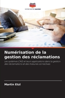Numérisation de la gestion des réclamations (French Edition) 6209821650 Book Cover