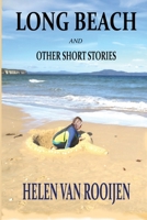 Long Beach and Other Short Stories 0645508098 Book Cover