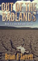 Out of the Badlands 1535508590 Book Cover