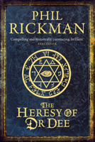 The Heresy of Dr Dee 1848872763 Book Cover