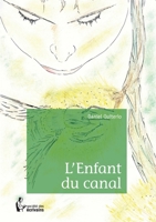 L'Enfant du canal (French Edition) 2342023227 Book Cover