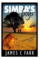 Simba's Boys: Forbidden Love 149738009X Book Cover