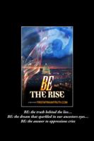 Be : The Rise 0999041207 Book Cover