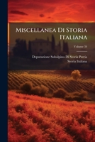 Miscellanea Di Storia Italiana (Italian Edition) 1023742861 Book Cover