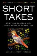 Short Takes: Brief Encounters with Contemporary Nonfiction 0393326004 Book Cover