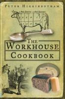 Workhouse Cookbook 0752447300 Book Cover