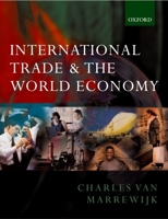 International Trade and the World Economy 0199250049 Book Cover