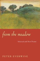 From the Meadow (Pitt Poetry Series) 0822958449 Book Cover