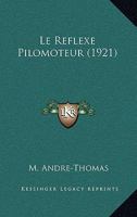 Le Reflexe Pilomoteur (1921) 1166756394 Book Cover