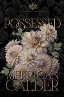 Possessed: A Dark BDSM Romance B0H78CPTKP Book Cover