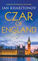Czar of England 1647346592 Book Cover