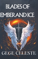 Blades of Ember and Ice B0CSTBGKZ6 Book Cover